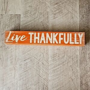 Live Thankfully wood sign